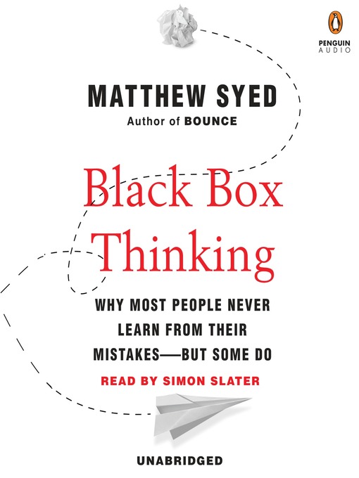 Title details for Black Box Thinking by Matthew Syed - Wait list
